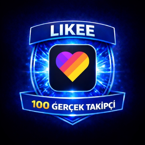  ⚡ LİKEE 100 GERÇEK TAKİPÇİ ⚡