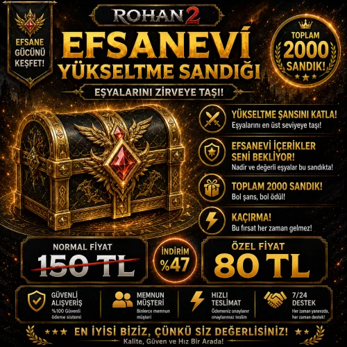 EN İYİSİYİZ! 2000 ADET EFSANEVİ YÜKSELTME SANDIĞI!