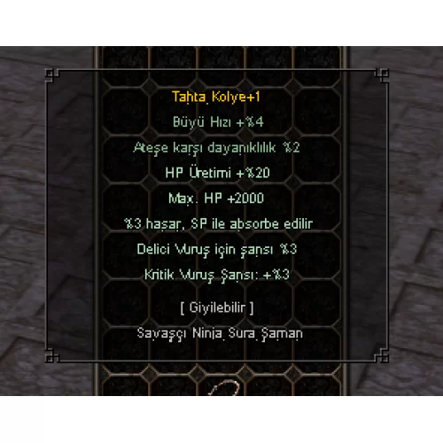 TAHTA KOLYE +2000HP 20HP Üretim 3Kritik 3Delici