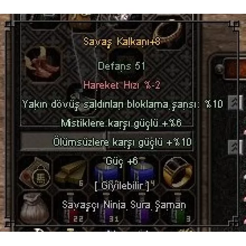  +8 SAVAŞ KALKANI 10 BLOK 6 GÜÇ  10 ÖLÜMSÜZ