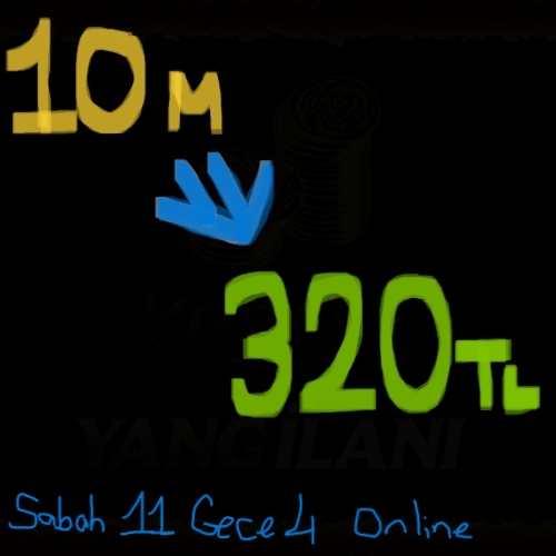 STOK 50M -GECE 4E KADAR BURDAYIM