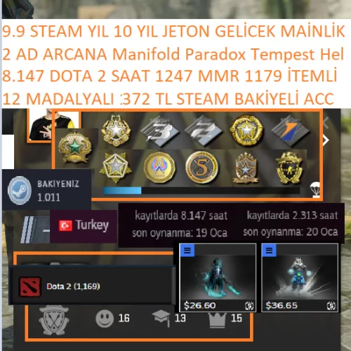  12 MADALYALI 372 TL STEAM BAKİYELİ 8.146 DOTA 2 SAAT 1179 İTEML
