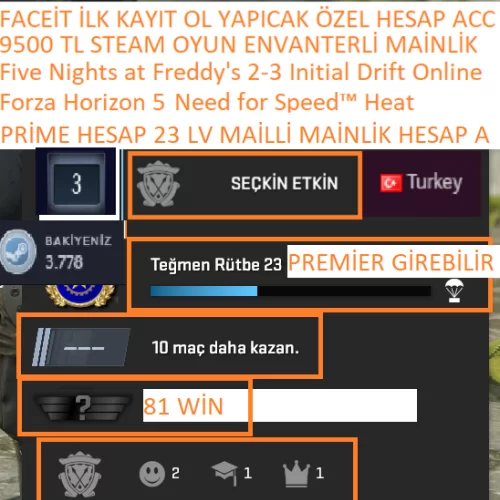  PRİME HESAP 23 LV Forza Horizon 5 NFS HEAT 9500 TL STEAM OYUN