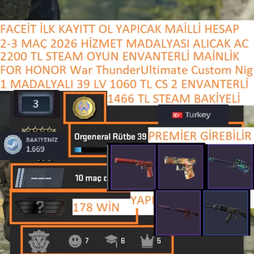  1 MADALYALI 39 LV 1060+1466 TL CS 2 ENVANTER VE STEAM BAKİYELİ FACEİT